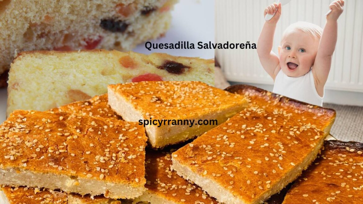 Quesadilla Salvadoreña: Unveiling the Taste of El Salvador in Every Bite